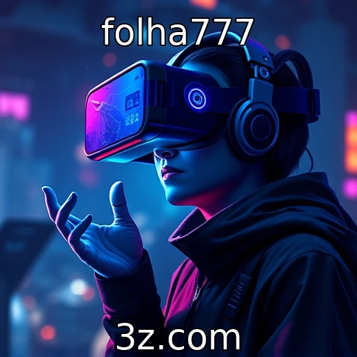 Tendências em jogos de realidade virtual para o futuro | folha777